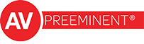 AV Preeminent | Martindale-Hubbell | For Ethical Standards and Legal Ability
